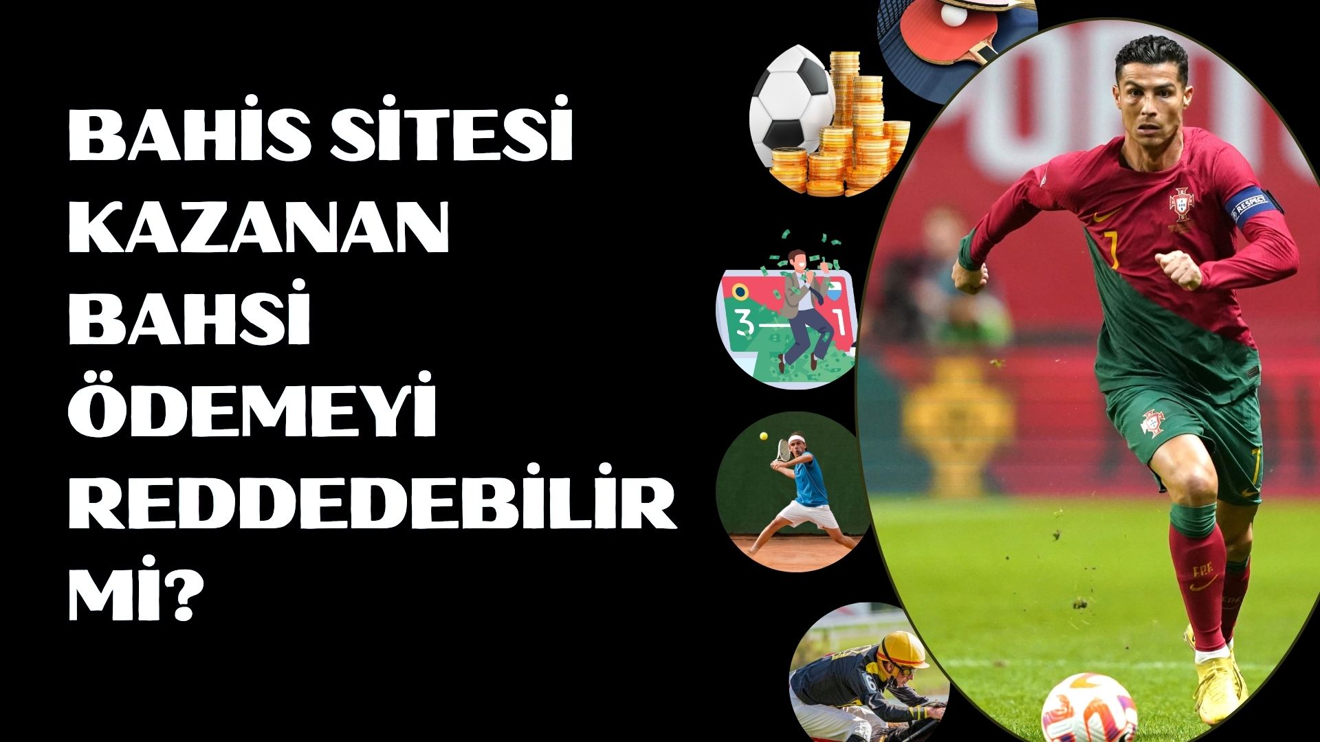 Bahis Sitesi Kazanan Bahsi Ödemeyi Reddedebilir Mi